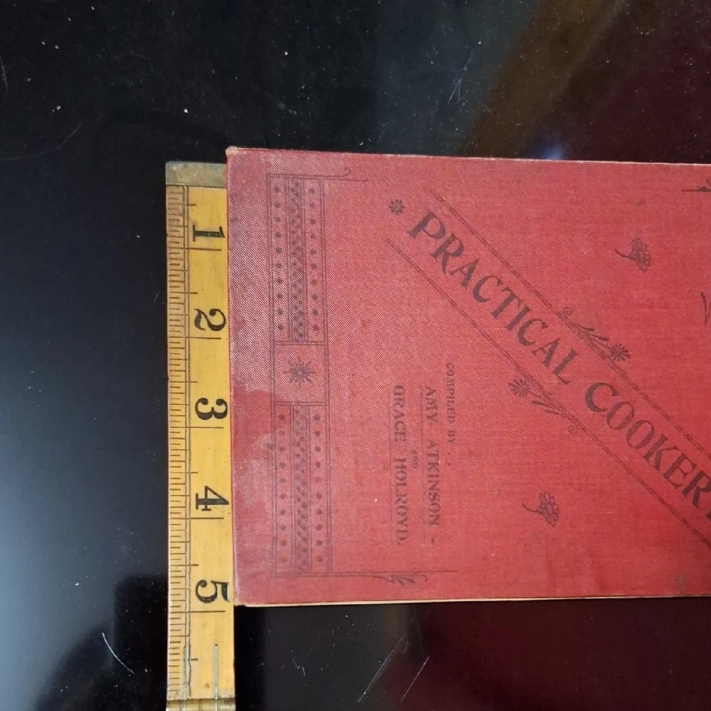 RARE 1900 1st Ed. Practical Cookery - Atkinson & Holroyd Antique Cookbook Red - Picture 9 of 9